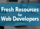 Web Developer Resources for 2016