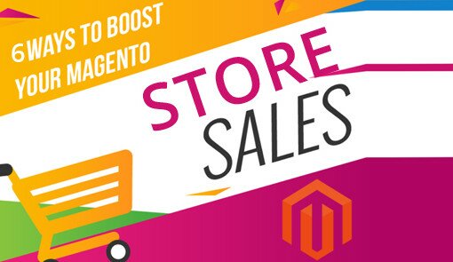 6-ways-to-boost-your-magento-store-sales